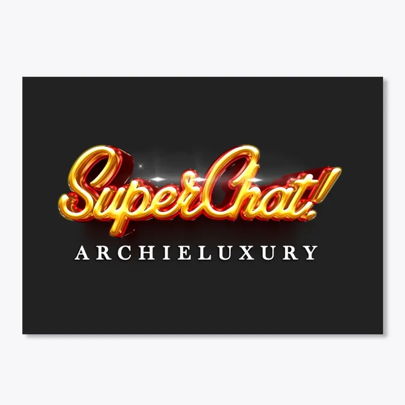 SuperChat Archieluxury